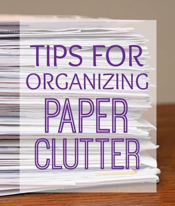 The Only Strategy That Works For Organizing Paper Clutter