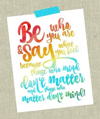 http://www.happygoluckyblog.com/wp-content/uploads/2016/03/Be-who-you-are-Dr.-Seuss-Free-Printable-337x400.jpg