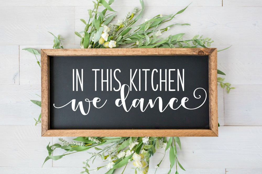 In This Kitchen We Dance Free Cut File And Printable Happy Go Lucky