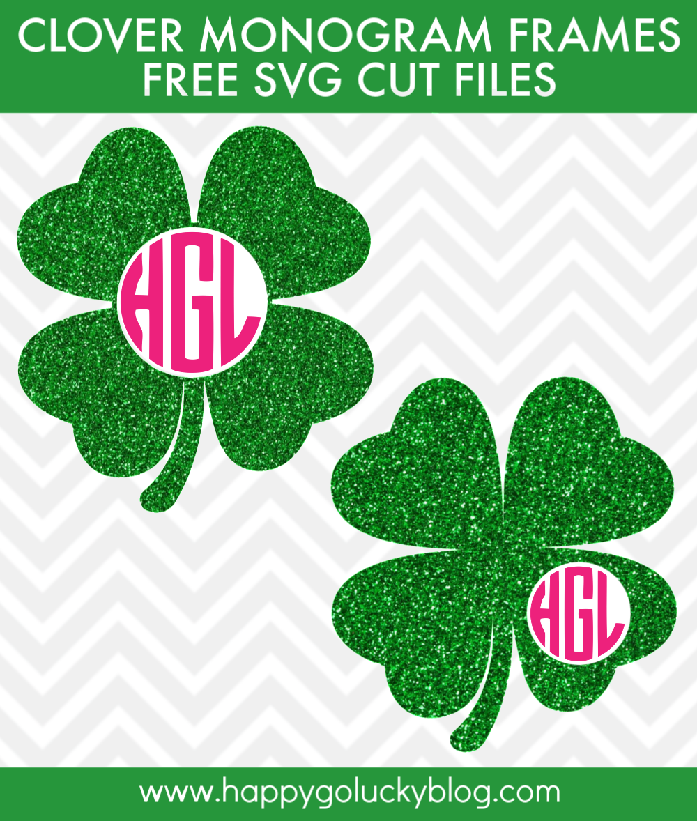Download St Patrick S Day Lucky Clover Monogram Frames Free Svg Files