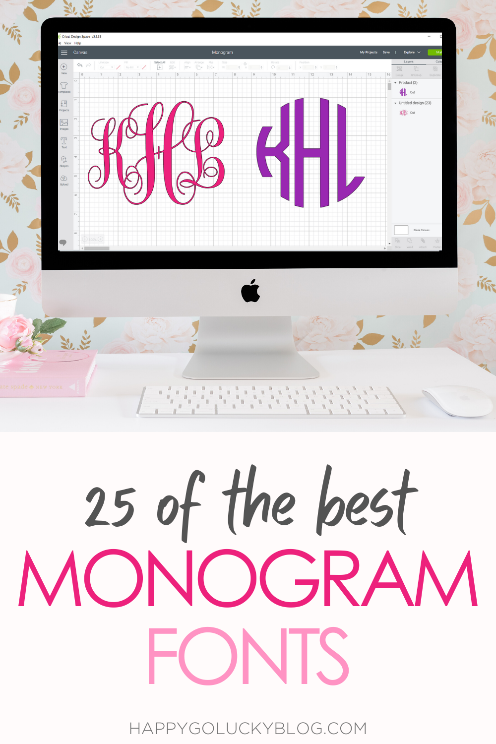 Download 25 Of The Best Monogram Fonts Happy Go Lucky