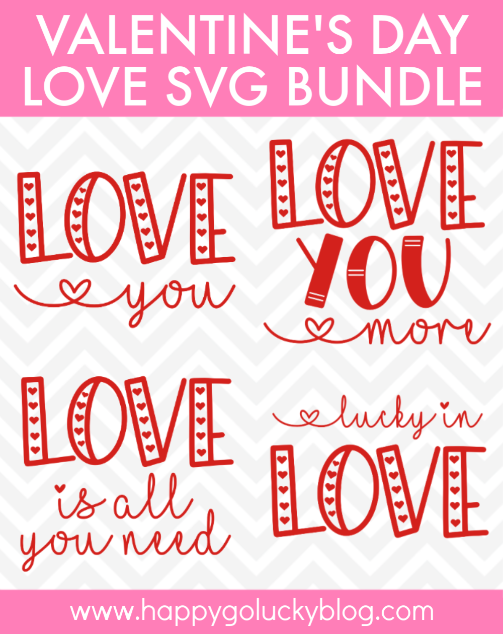 Download Free Valentine's Day Love SVG Bundle - Happy-Go-Lucky