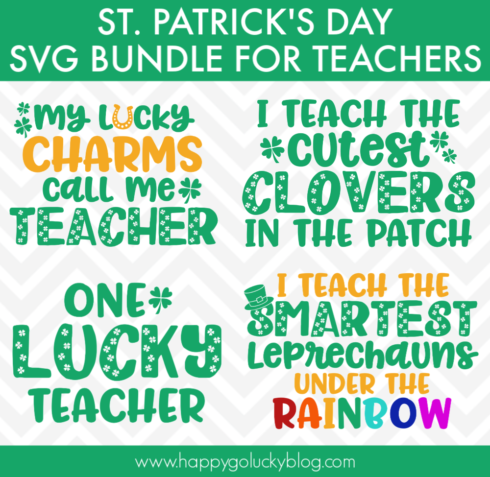 https://www.happygoluckyblog.com/wp-content/uploads/2020/03/Teacher-St.-Patricks-Day-SVG-Bundle-copy-1.png