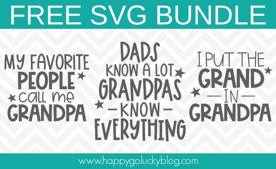 Grandpa Svg Bundle Free Download Happy Go Lucky